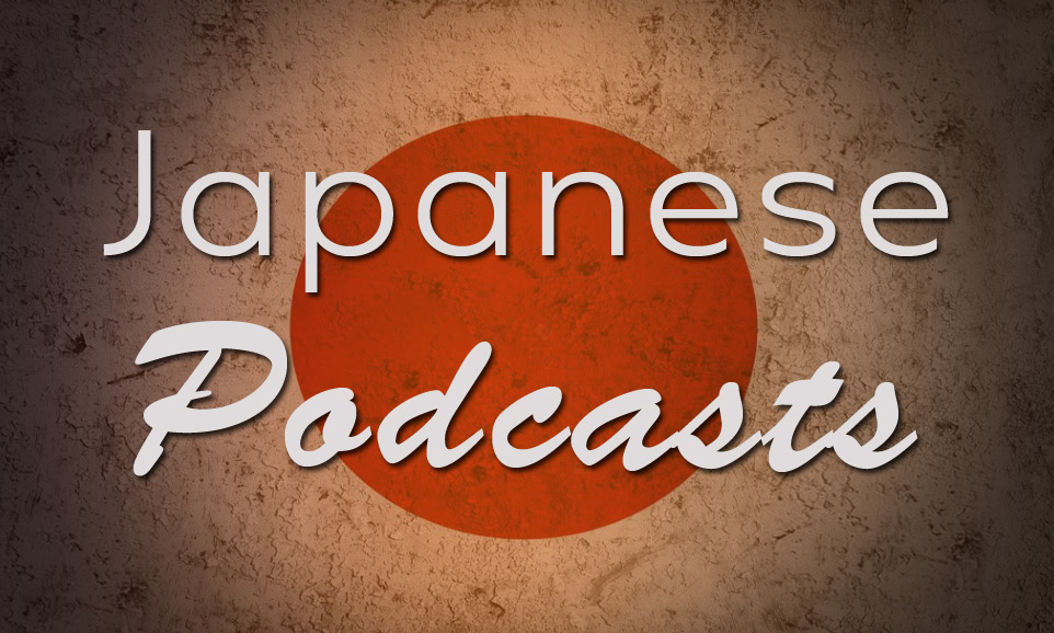 Best Podcast to Learn Japanese Graphic