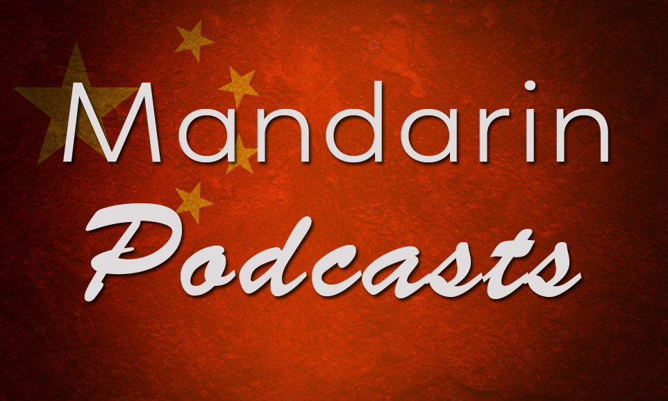 Best Podcast to Learn Mandarin Graphic